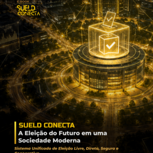 SUELD Conecta A Eleição do Futuro em uma Sociedade Moderna